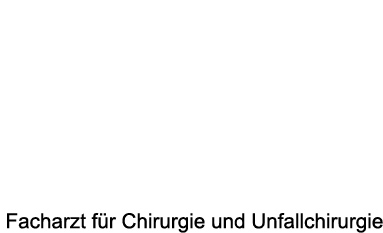 Facharzt für Chirurgie und Unfallchirurgie